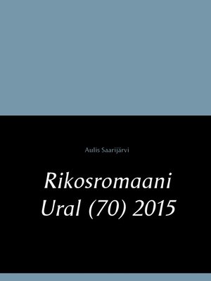 cover image of Rikosromaani Ural (70) 2015